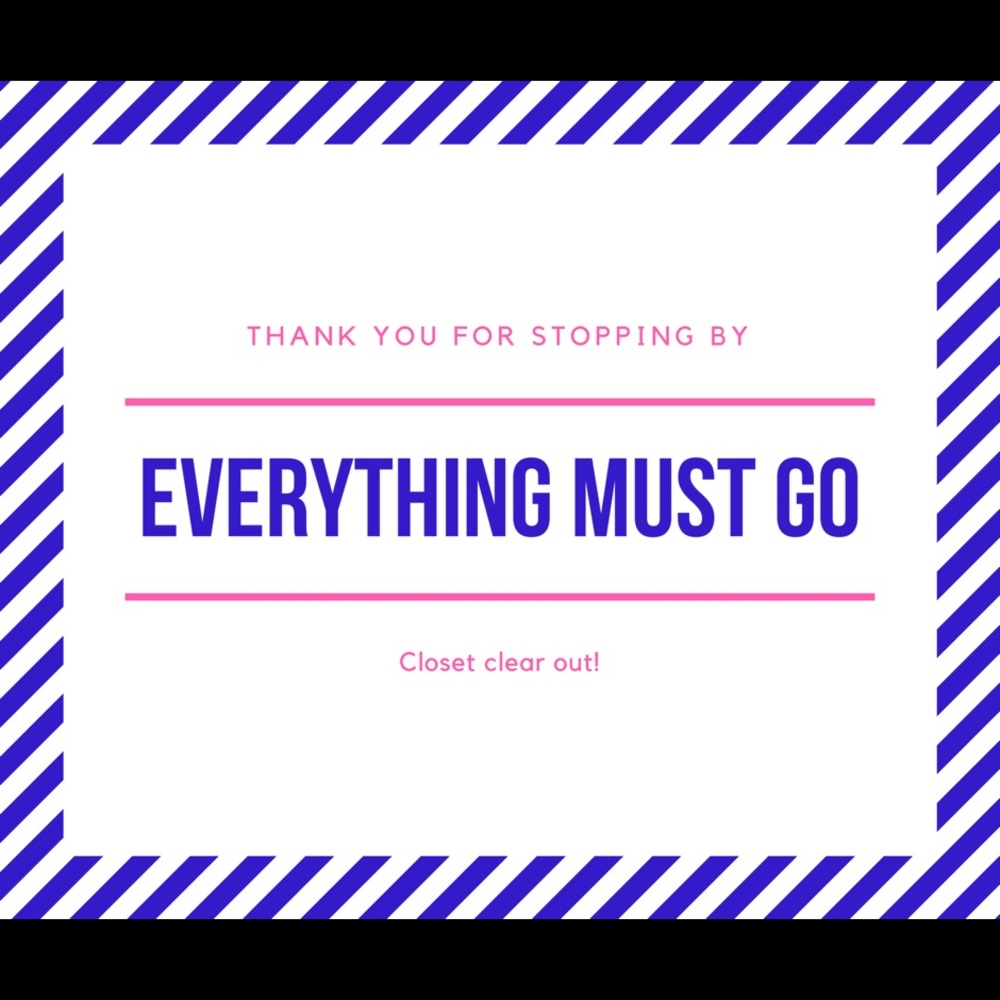 Everything must go